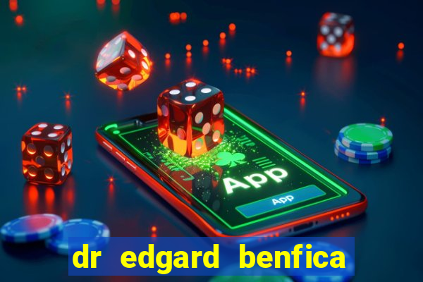 dr edgard benfica varginha mg